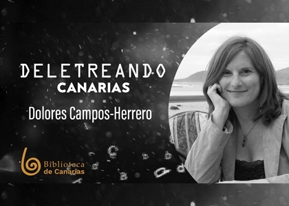 Día de las Letras Canarias dedicada a la escritora y periodista Dolores Campos-Herrero